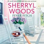 Fever Pitch, Sherryl Woods