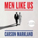 Men Like Us, Carson Markland