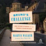 Brunos Challenge, Martin Walker