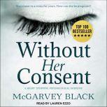 Without Her Consent, McGarvey Black