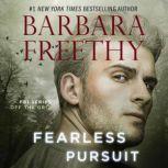 Fearless Pursuit, Barbara Freethy