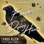 Flashes of a Dying Hour, Lynda Allen