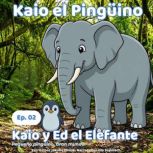 Kaio y el Elefante Ed, Jakub Lesniak