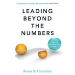 Leading Beyond the Numbers, Susan Ni Chriodain