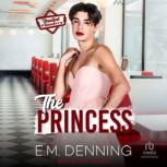 The Princess, E.M. Denning