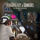 The Mundane Revolution, H. P. Lowe