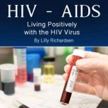 HIV  AIDS, Lilly Richardsen