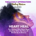 Heart Heal, Herlay Divine