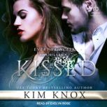 Kissed, Kim Knox