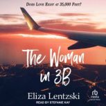 The Woman in 3B, Eliza Lentzski