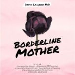 Borderline Mother, David Lawson PhD