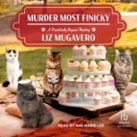 Murder Most Finicky, Liz Mugavero