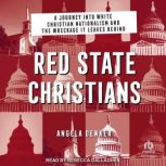 Red State Christians, Angela Denker