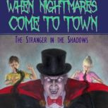 When Nightmares Come to Town, Alan Wray