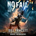 No Fail, Bill Fawcett