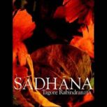 The Sadhana Realisation of Life, Rabindranath Tagore