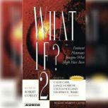 What If...? Vol 2, Robert Cowley