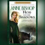 Heir to the Shadows Book 2 of The Black Jewels Trilogy, Anne Bishop