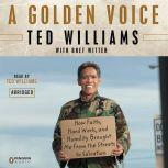 A Golden Voice, Ted Williams