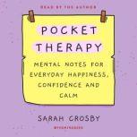 Pocket Therapy, Sarah Crosby