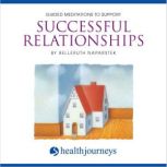 Guided Meditations To Support Success..., Belleruth Naparstek