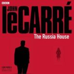 The Russia House, John le Carre