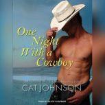 One Night With a Cowboy, Cat Johnson