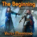 The Beginning, Vasily Mahanenko