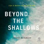 Beyond the Shallows, Jason Hundley