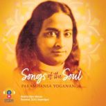 Songs of the Soul, Paramhansa Yogananda