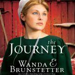 The Journey, Wanda E Brunstetter