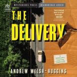 The Delivery A Mercury Carter Thrill..., Andrew WelshHuggins