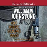 Go West, Young Man, J.A. Johnstone