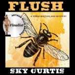 Flush A Robin MacFarland Mystery, Sky Curtis