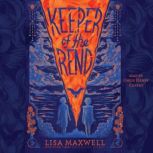 Keeper of the Rend, Lisa Maxwell