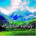 The Hidden Valley  Music for Meditat..., Brahma Kumaris