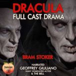 Dracula Full Cast Drama, Bram Stoker
