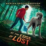 At the Edge of Lost, Martha Brockenbrough