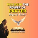 DISCOVER THE POWER OF PRAYER, WATCHMAN ELIYAHU