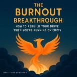 The Burnout Breakthrough, Gratitude Ventures