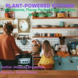 PlantPowered Kitchen, Amanda Brummett