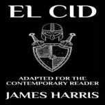 El Cid, James Harris