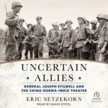 Uncertain Allies, Eric Setzekorn