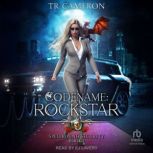 Codename Rockstar, TR Cameron