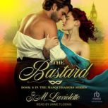 The Bastard, S.M. LaViolette