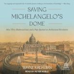 Saving Michelangelos Dome, Wayne Kalayjian