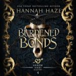 Burdened Bonds, Hannah Haze