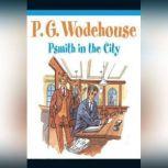Psmith in the City, P. G. Wodehouse