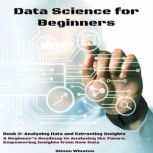 Data Science for Beginners, Simon Winston