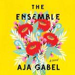 The Ensemble, Aja Gabel